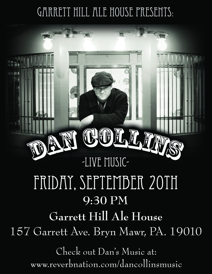 Dan Collins at Garrett Hill Ale House Sept 20th